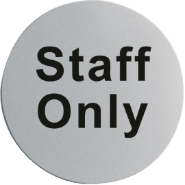 Stainless Steel Door Sign - Staff Only U060