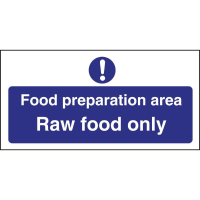 Food Preparation Area Raw Food Only Sign | Hygiene Notice | Colour-Coded Food Safety Sign | Vogue L846