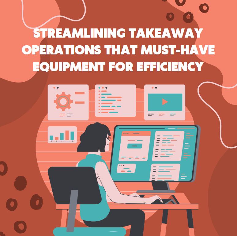 Streamlining Takeaway Operations for Efficiency