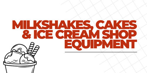 Equipment for Milkshake, Cake & Ice Cream Shops - Blenders & Freezers
